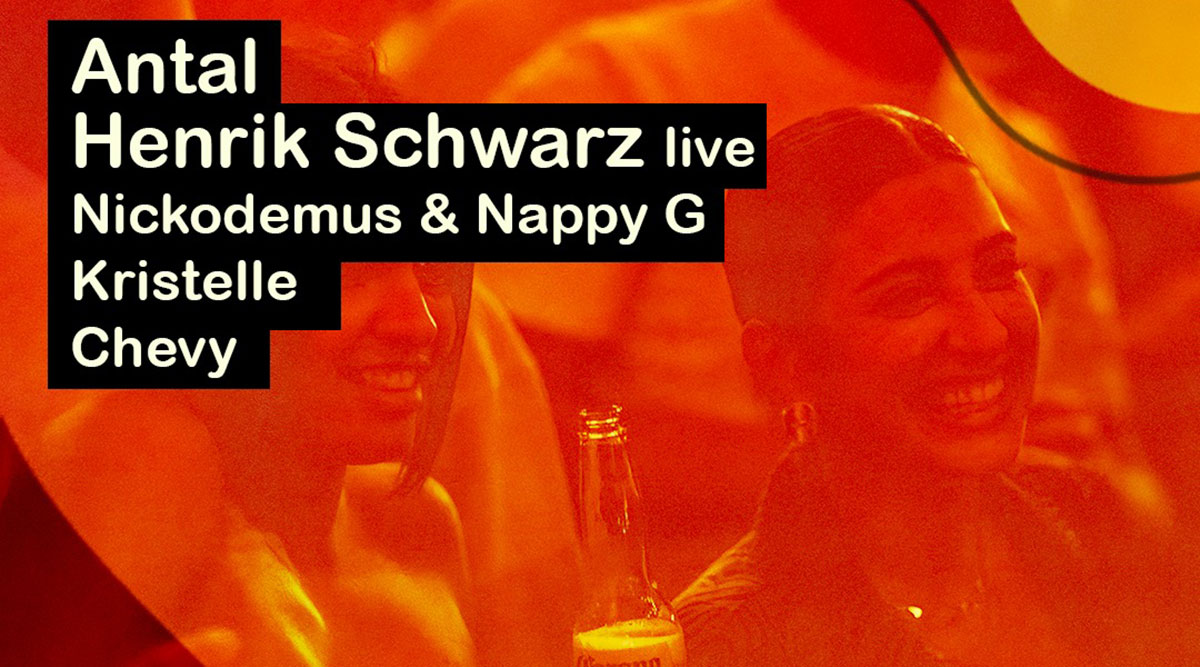 Shapes Event presents: Antal, Henrik Schwarz, Nickodemus & Nappy G, Kristelle, Chevy